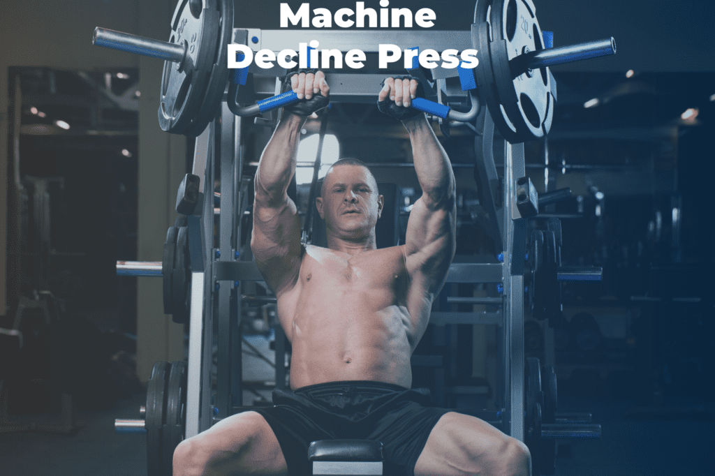 Machine Decline Press 