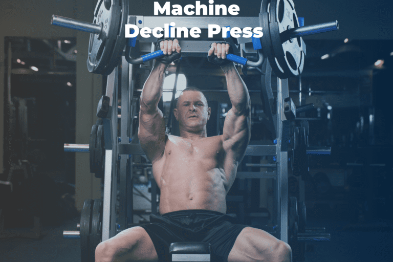Machine Decline Press