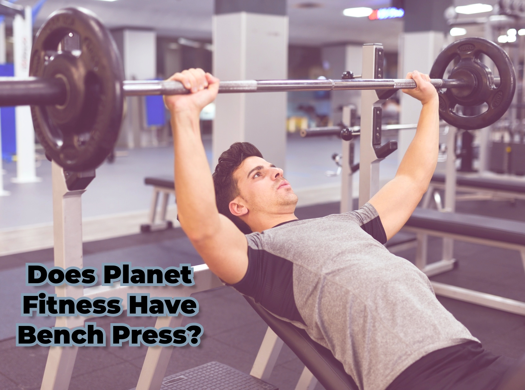 Does Planet Fitness Have Bench Press?