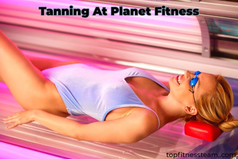 Tanning At Planet Fitness