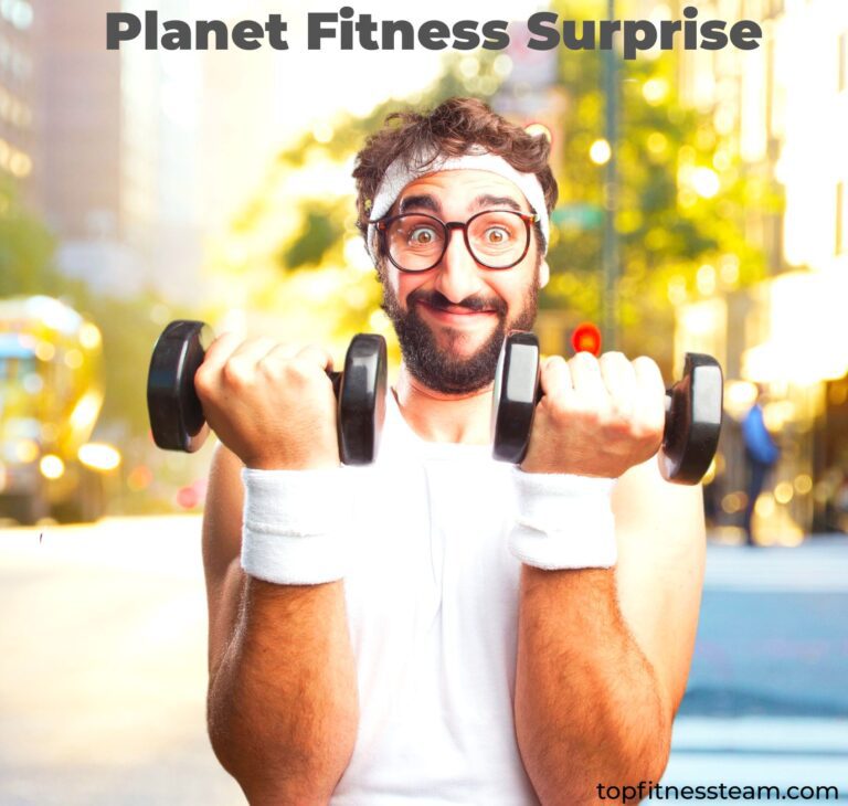 Planet Fitness Surprise