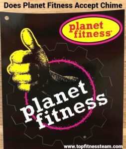 Does Planet Fitness Accept Chime