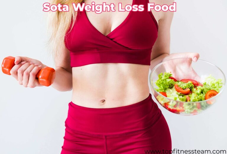 Sota Weight Loss Food