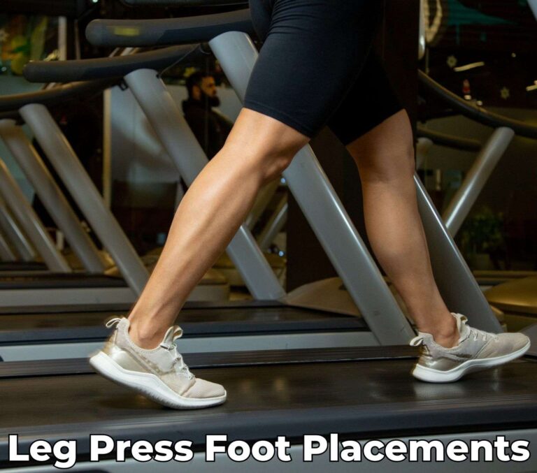 Leg Press Foot Placements